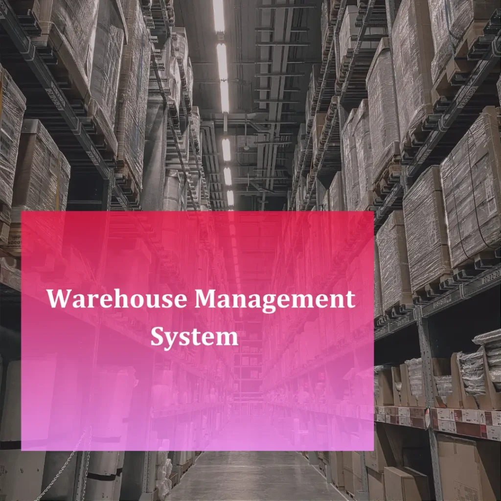 Warehouse Management System